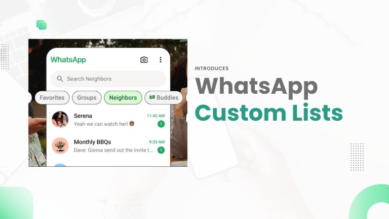 WhatsApp Introduces Custom Lists, A New Way to Organize Your Digital Conversations 2024